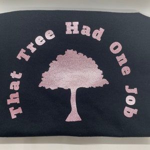 That Tree Had One Job Greg Abbott TShirt