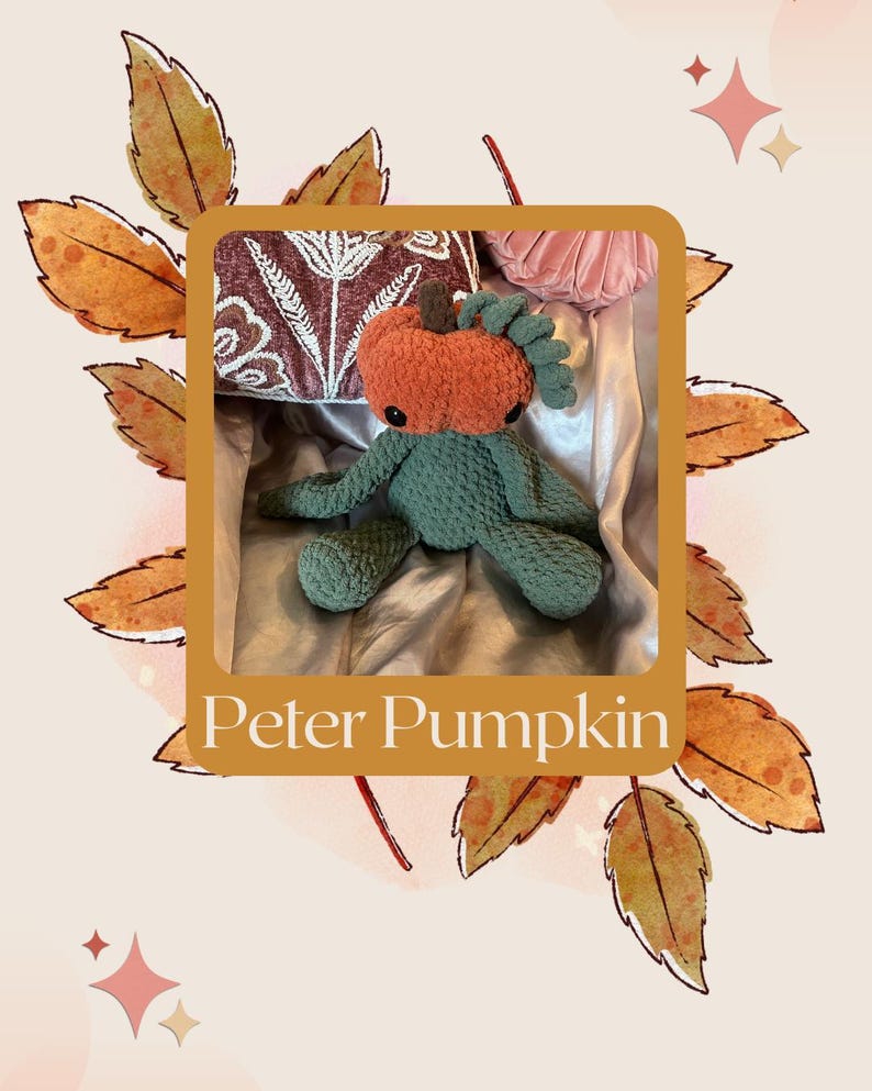 Peter Pumpkin Crochet Pattern | Fall Patterns | DIGITAL DOWNLOAD ONLY image 4