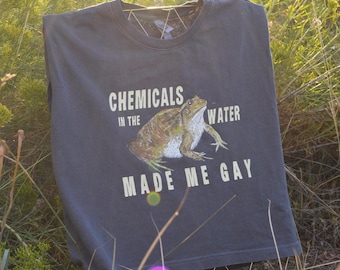 Chemicals in the Water Made Me Gay Muscle Tank Top, Gay pride apparel, lgbt+ clothing