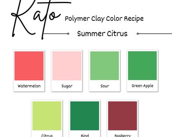 KATO Summer Citrus Color Recipe Guide for Color Mixing Watermelon Theme Summery Aesthetic for Polymer Clay Artist