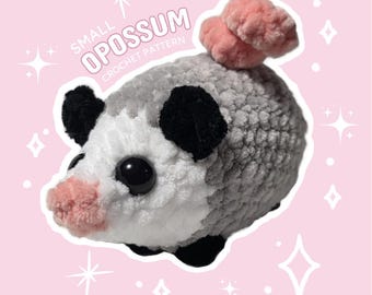 Small Opossum Crochet Pattern Booklet, NO-SEW, Super Bulky 6 Yarn, Beginners and Intermediates, Short and Long Versions of Patterns