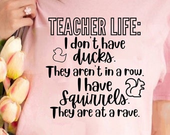 Teacher Life T-Shirt, Funny Teacher Shirt, Custom Teacher Shirt, Graphic Tee, Funny Tshirt for Teachers, Teacher Gift, Teacher Appreciation