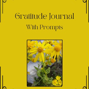 Printable Gratitude Journal with Prompts from Intrinsic Vicissitude with Golden Yellow Cover and Yellow Flowers