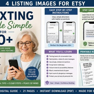 May include: A digital guide titled Texting Made Simple for 60+ featuring a person holding a smartphone. The guide includes step-by-step instructions, safety tips for avoiding scams, learning modules for texting basics, and printable bonus checklists.