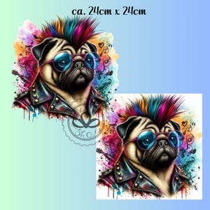 Könnte beinhalten: Zwei Bilder eines Mopses mit blauer Sonnenbrille und einer schwarzen Lederjacke mit bunter Irokesenfrisur. Der Hintergrund zeigt Aquarellspritzer und Noten. Der Text "ca. 24cm x 24cm" steht oben.