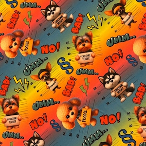Könnte beinhalten: Ein farbenfroher Stoff mit einem sich wiederholenden Muster aus Cartoon-Hunden, die Schilder mit dem Text "Bad!" "No!" und "Umm..." halten. Die Hunde sind ein Yorkshire Terrier, ein Siberian Husky, ein Chihuahua und ein Pudel. Der Hintergrund ist ein Farbverlauf von Orange, Gelb, Blau und Grün.