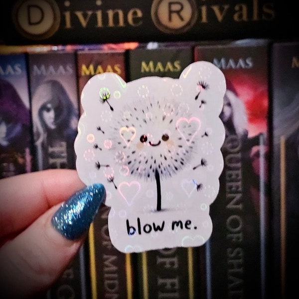 Blow Me Sticker | Stickers for Book Lovers | Water Resistant | Handmade | Sparkle Finish