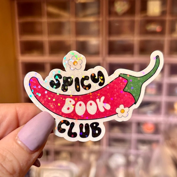 Spicy Book Club Sticker | Stickers for Book Lovers | Water Resistant | Handmade | Sparkle Finish
