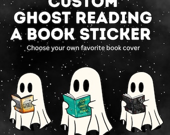 Custom Ghost Reading a Book Sticker | Stickers for Book Lovers | Water Resistant l Design Your Own Sticker