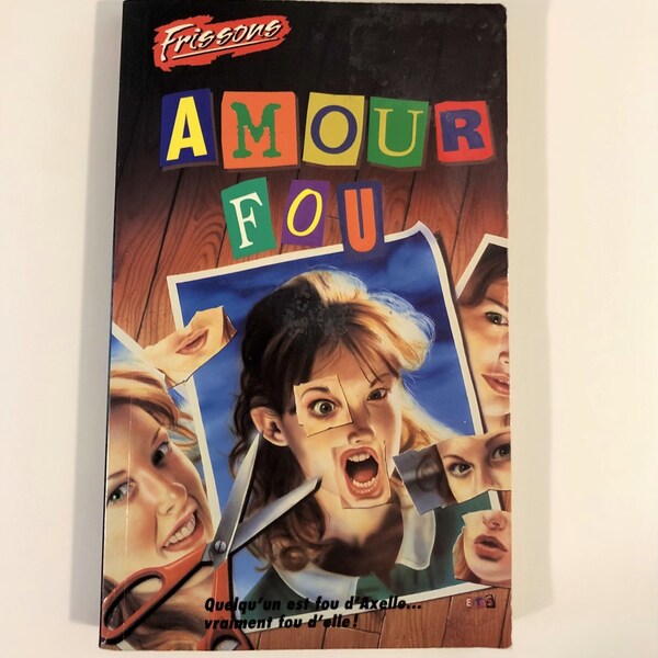 Rare! Collection Frissons no. 73: Amour Fou by A. Bates. Heritage Editions 1997.