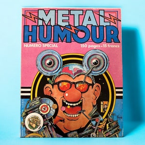 Magazine Métal Hurlant #46 bis: Numéro spécial Métal Humour. Publié par les humanoïdes associés 1979. En bon état, couverture souple.