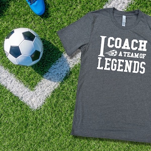 Soccer Coach Gifts for Men & Women, Personalized T-Shirts, I Coach a Team of Legends, Thank You Soccer Coach Appreciation Gift Shirt