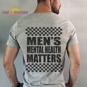 Men&#39;s Mental Health Matters PNG, Sublimation Design, Digital Download, Mental Health Awareness, Supportive Gift for him