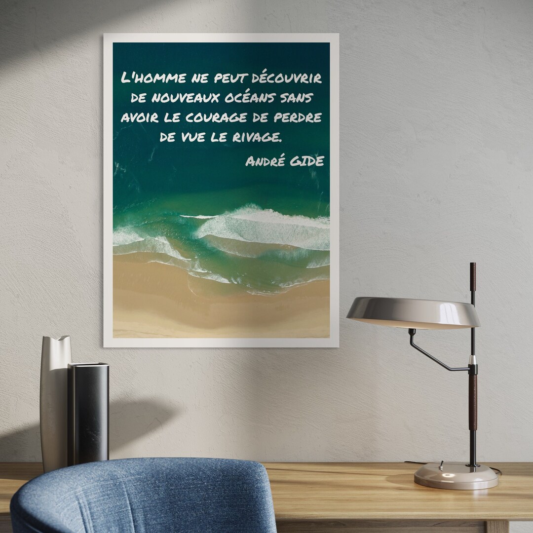 Motivational Poster for Courage: Quote From the Writer André Gide ...