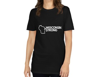 Wisconsin Strong Short-Sleeve Unisex T-Shirt