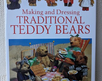 Making and Dressing Traditional Teddy Bears - Brian and Donna Gibbs - David and Charles