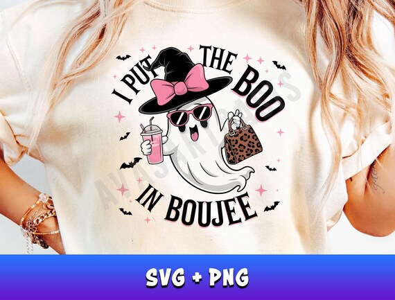 I Put The Boo in Boujee Halloween Mama Png, Ghost T Shirt Sublimation Design, Spooky Season Svg, Pumpkin Png