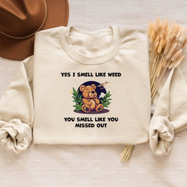 Yes I Smell Like Weed SVG, You Smell Like You Missed Out, Weed PNG, Cannabis svg, 420 svg, Marijuana SVG, Stoner Bear, Stoner Gifts, 420 png