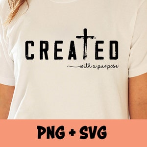 Created With a Purpose SVG PNG, Self Love Svg, Christian Svg, Religious Svg, Easter Svg, Faith Svg, Jesus Svg, Cricut SVG Cut File