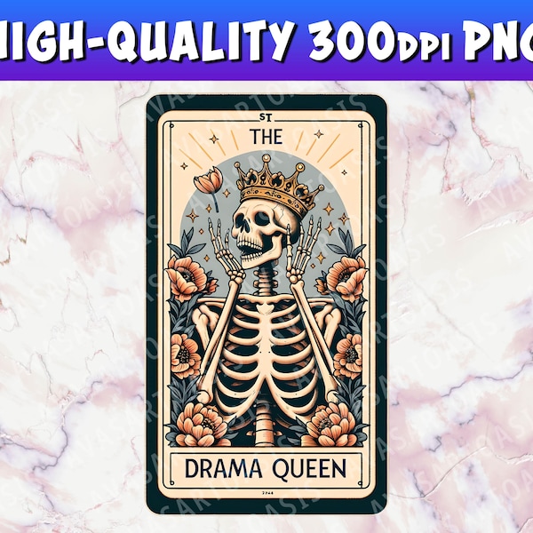 The Drama Queen Tarot Card PNG, Funny Skeleton Tarot Card, Sarcastic Png, Adult Humor Png, Tarot Card Clipart, Trendy Png, Popular Png