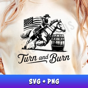 Turn And Burn Barrel Racing Svg Png, Cowgirl Svg, Western Svg, Sublimation Designs, Horse Svg, Barrel Racer Clipart, Rodeo Svg