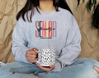 Senior 2026 Sweatshirt, Class of 2026 Sweatshirt, College Senior Shirt, High School Tee Senior, 2026 Graduate Gift Shirt,Officially a Senior
