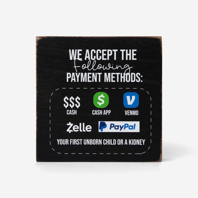 We Accept the Following Payment Methods Cash Cash App Etsy