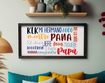 Dominican Slang Art, Spanish Decor