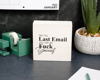 Funny Office Wood Box Sign, Sarcastic Desk Decor