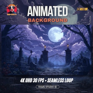 May include: An animated background image featuring a spooky graveyard scene under a full moon. The image includes the text "ANIMATED BACKGROUND" and "4K UHD 30 FPS + SEAMLESS LOOP". The scene is dark with a purple and blue color palette.