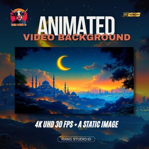 May include: An animated video background with a crescent moon, city silhouette, and text that reads "ANIMATED VIDEO BACKGROUND". The image is in 4K UHD resolution at 30 FPS, with a static image option. The color palette includes blues, oranges, and yellows.