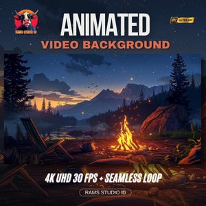 May include: Animated video background with a campfire scene. The image features a campfire with a mountain range in the background. The text "ANIMATED VIDEO BACKGROUND" is displayed at the top. The image also includes the text "4K UHD 30 FPS + SEAMLESS LOOP".
