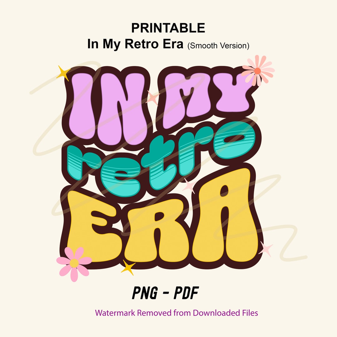 In MY RETRO ERA Printable Png Pdf in Smooth Version Retro Colour Style ...