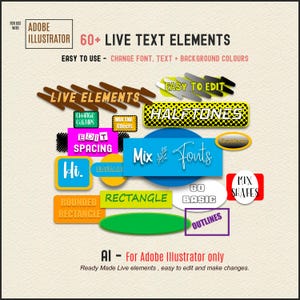 Könnte beinhalten: Eine Sammlung von über 60 bunten Textelementen für Adobe Illustrator. Die Elemente sind einfach zu bedienen und können mit verschiedenen Schriftarten, Texten und Hintergrundfarben angepasst werden. Die Textelementen umfassen "Live-Elemente", "Einfach zu bearbeiten", "Halbtöne", "Abstand bearbeiten", "Schriften mischen", "Abgerundetes Rechteck", "Rechteck", "Gehe zum Grund", "Formen mischen" und "Umrisse".