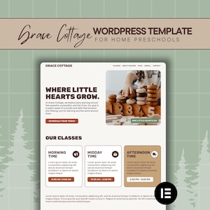 May include: A WordPress template for home preschools, branded as "Grace Cottage". The design showcases the text "Where Little Hearts Grow" and class schedules. The background has a green and white colour scheme with pine tree illustrations.
