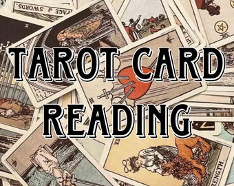 May include: A close-up of a tarot card reading with the words "Tarot Card Reading" in bold black letters on top of a pile of tarot cards.