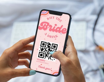 Buy the Bride a Drink Story Template Bachelorette Venmo Story Cash App Story QR Code Custom Party QR Code Retro Bachelorette Party Drink