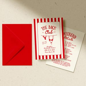 May include: A red envelope, invitation, and itinerary for a bachelorette weekend. The invitation has a red and white striped border with the text "THE BACH CLUB" and details for the event. The itinerary lists the weekend's activities.