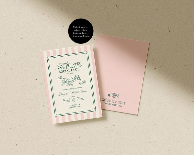 Puede incluir: Una tarjeta de invitaci&oacute;n a rayas rosas y blancas con el texto "The Pilates Social Club" y un dibujo de un aparato de Pilates. Hay una tarjeta rosa a juego al lado. El texto "Make it yours - adjust colors, fonts, and every element with ease" est&aacute; en un c&iacute;rculo negro.