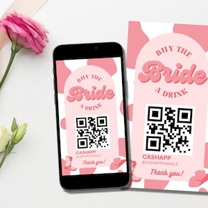 Kaufen Sie der Braut ein Getränk Geschichte Vorlage Bachelorette Venmo Geschichte Bargeld App QR-Code Benutzerdefinierte Cowgirl Getränkekarte Nash Bash Junggesellinnenabschied