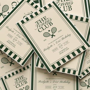 May include: A stack of cream-colored tennis club invitations with dark green text and accents. The invitations feature the text "The Tennis Club" and details for a 21st birthday celebration, including the date, time, and location.