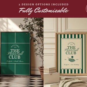 May include: Two framed signs with the text "Welcome to The Pickleball Club". One sign is green with white lines, the other is cream with green stripes. The signs are fully customizable and include the text "2 Design Options Included".