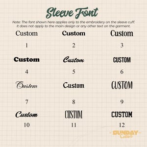 May include: A grid-style chart titled Sleeve Font displaying twelve distinct black typography options for embroidery. Each style is numbered one through twelve, with the word Custom written in various serif, sans-serif, and script fonts.