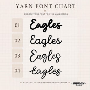 May include: A yarn font chart displaying four distinct black script font options for a main design, each labeled with a number from 01 to 04. The text reads YARN FONT CHART, CHOOSE YOUR FONT FOR THE MAIN DESIGN, and PLEASE CHECK THE FONT NUMBER WHEN PLACING YOUR ORDER.