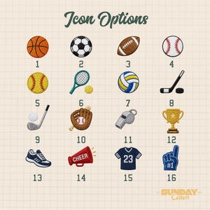 May include: A grid of sixteen embroidered sports icons labeled 1 through 16, including a basketball, soccer ball, football, baseball, tennis racket, volleyball, hockey stick, golf club, glove, whistle, trophy, sneaker, megaphone, jersey, and foam finger.