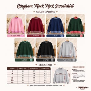 May include: Gingham Mock Neck Sweatshirt available in seven color options: light pink, maroon, blue, green-red, green, black, and ash gray. Each sweatshirt features a gingham pattern on the mock neck and cuffs. Includes a size chart with US inch measurements.