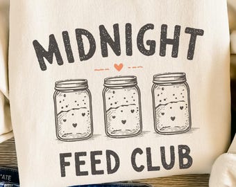 Midnight Feed Club Funny Sourdough Starter Sweatshirt, Baking Sweater, Bread Maker Gift, Gift for Baker, Women Baking Crewneck