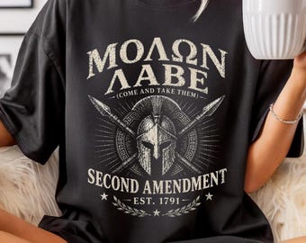 Molon Labe Greek Script Comfort Colors Shirt, Spartan Second Amendment Come and Take It