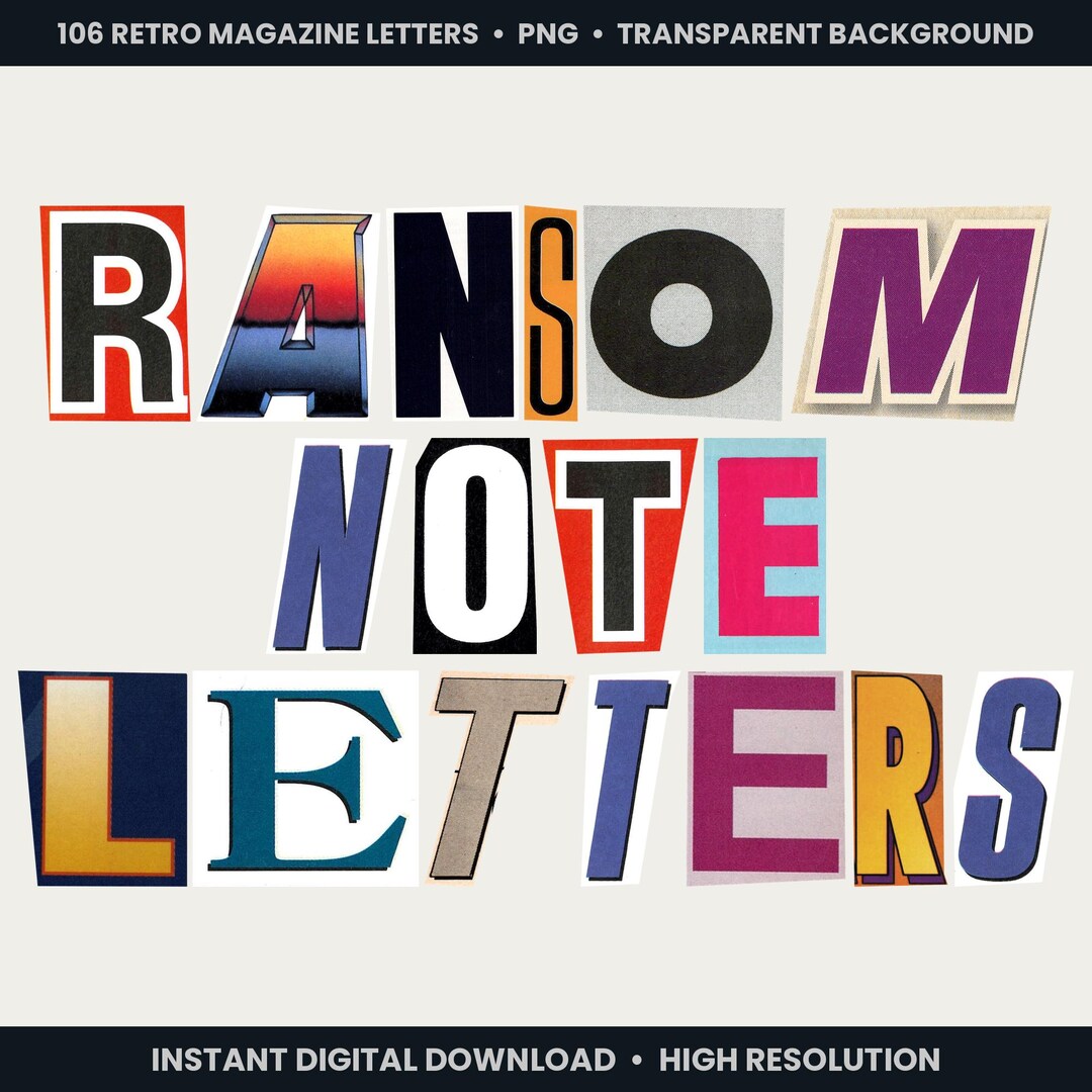 Magazine Letter Ransom Note Ransom Note Letters PNG โ Retro Magazine Cutout Alphabet for Streetwear ...