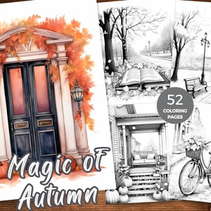 May include: A coloring book cover with the title "Magic of Autumn" in a white font with a black outline. The cover features a watercolor illustration of a black double door with a white frame and a fall-colored vine with red and orange leaves. There are two pumpkins in front of the door.